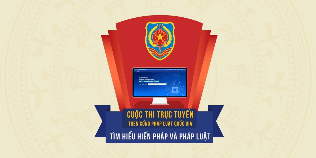 Cuộc thi trực tuyến “Tìm hiểu Hiến pháp và pháp luật” được tổ chức từ ngày 20/8 đến 03/10/2026